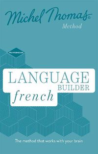 Cover image for Language Builder French (Learn French with the Michel Thomas Method)