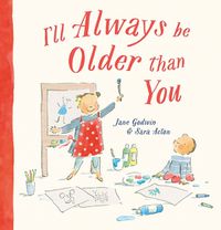 Cover image for I'll Always Be Older Than You