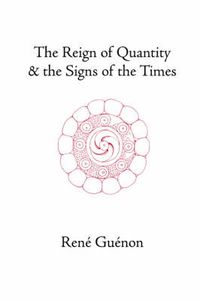 Cover image for The Reign of Quantity and the Signs of the Times