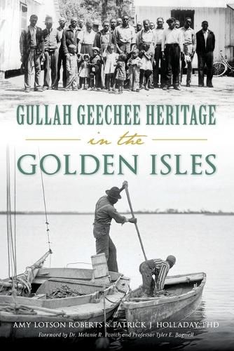 Cover image for Gullah Geechee Heritage in the Golden Isles