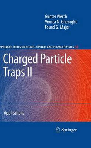 Cover image for Charged Particle Traps II: Applications