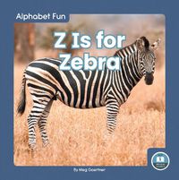 Cover image for Alphabet Fun: Z is for Zebra