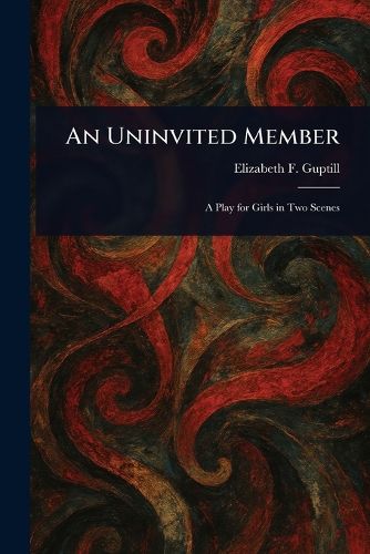 Cover image for An Uninvited Member
