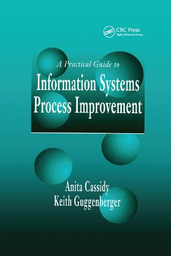 Cover image for A Practical Guide to Information Systems Process Improvement