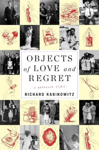 Cover image for Objects of Love and Regret: A Brooklyn Story