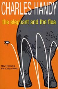 Cover image for The Elephant and the Flea: Looking Backwards to the Future
