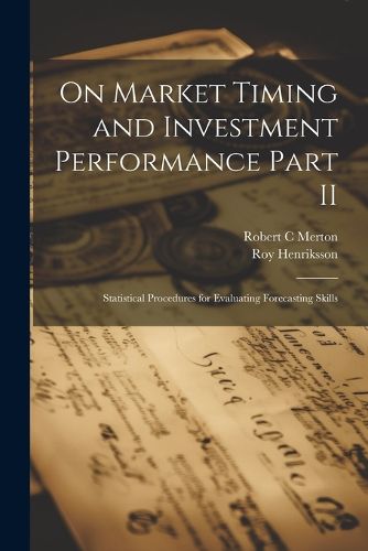 Cover image for On Market Timing and Investment Performance Part II
