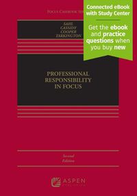 Cover image for Professional Responsibility in Focus: [Connected eBook with Study Center]