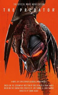 Cover image for The Predator: The Official Movie Novelization