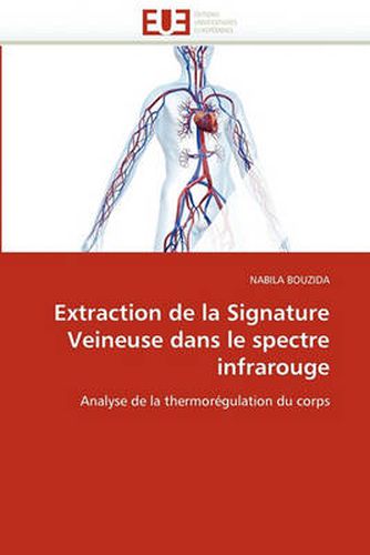 Cover image for Extraction de La Signature Veineuse Dans Le Spectre Infrarouge