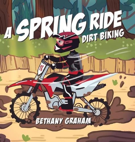 Cover image for A Spring Ride: Dirt Biking