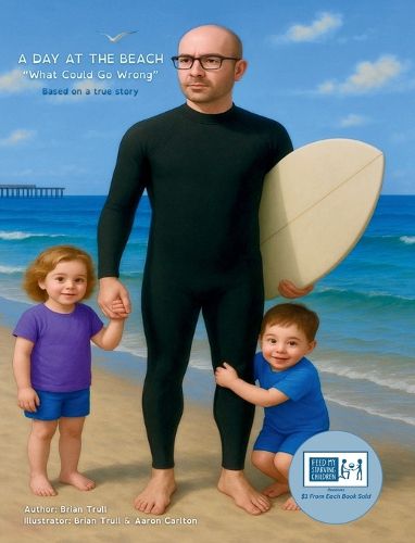 Cover image for A Day at the Beach "What Could Go Wrong"