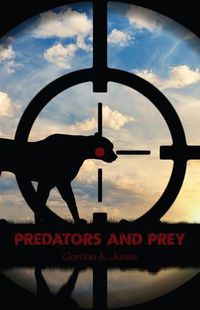 Cover image for Predators and Prey