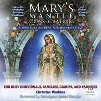 Cover image for Mary's Mantle Consecration