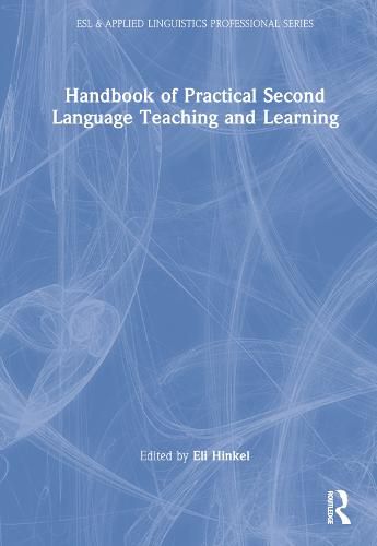 Cover image for Handbook of Practical Second Language Teaching and Learning