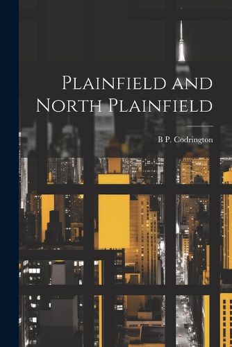 Cover image for Plainfield and North Plainfield