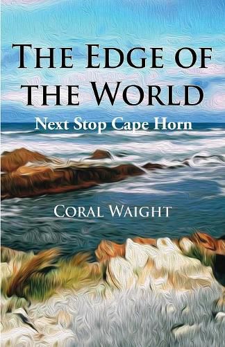 Cover image for The Edge of the World: Next Stop Cape Horn