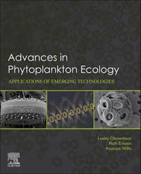 Cover image for Advances in Phytoplankton Ecology: Applications of Emerging Technologies