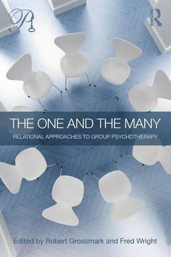 Cover image for The One and the Many: Relational Approaches to Group Psychotherapy