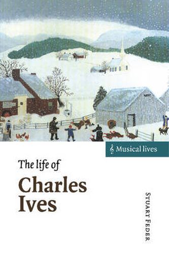 The Life of Charles Ives