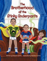 Cover image for The Brotherhood of the Stinky Underpants