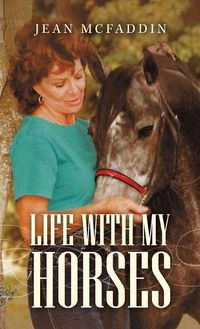 Cover image for Life with My Horses