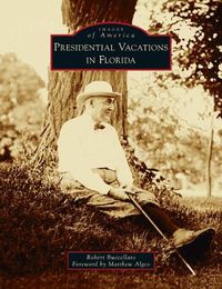 Cover image for Presidential Vacations in Florida