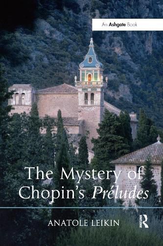 Cover image for The Mystery of Chopin's Preludes