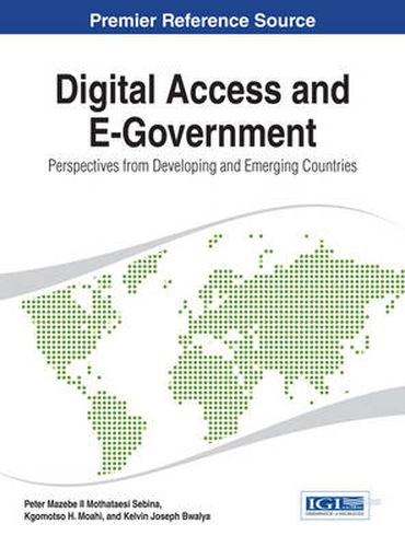 Cover image for Digital Access and E-Government: Perspectives from Developing and Emerging Countries