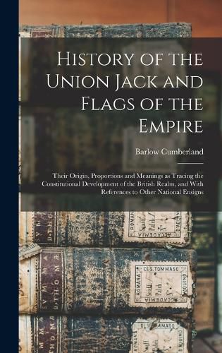 Cover image for History of the Union Jack and Flags of the Empire