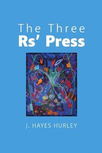 Cover image for The Three Rs' Press