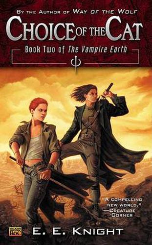 Cover image for Choice of the Cat: Book Two of the Vampire Earth