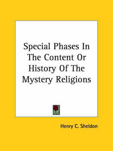 Cover image for Special Phases in the Content or History of the Mystery Religions