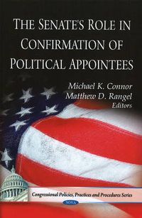 Cover image for Senate's Role in Confirmation of Political Appointees