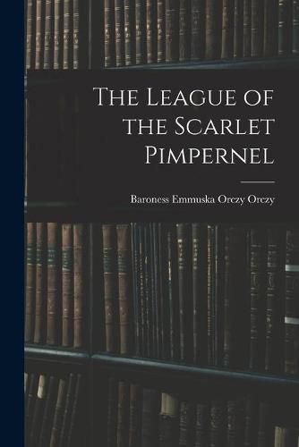 The League of the Scarlet Pimpernel