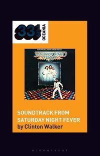 Cover image for Soundtrack from Saturday Night Fever