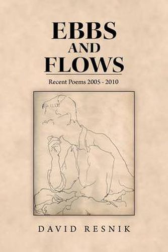 Cover image for Ebbs and Flows: Present Poems 2005 - 2010