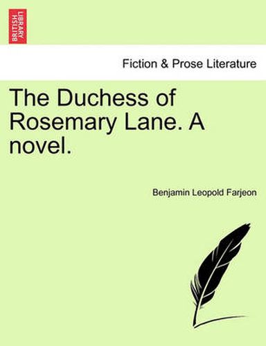 Cover image for The Duchess of Rosemary Lane. a Novel.