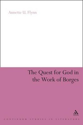 Cover image for The Quest for God in the Work of Borges