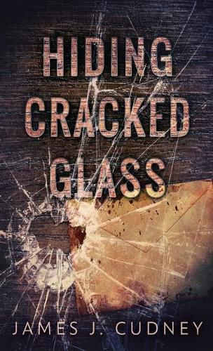 Cover image for Hiding Cracked Glass