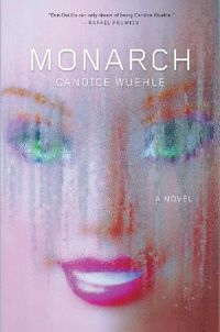 Cover image for Monarch: A Novel