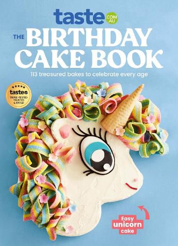 Cover image for The Birthday Cake Book: The Ultimate Celebration Cake Cookbook from taste.com.au, Australia's #1 Food Site