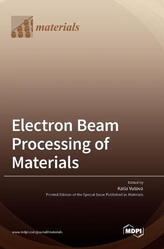 Cover image for Electron Beam Processing of Materials