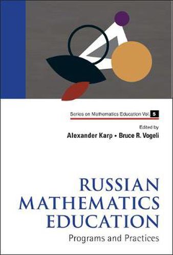 Cover image for Russian Mathematics Education: Programs And Practices