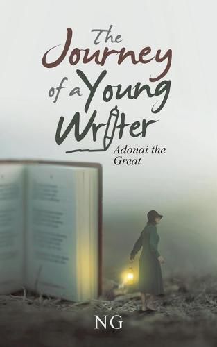 Cover image for The Journey of a Young Writer: Adonai the Great