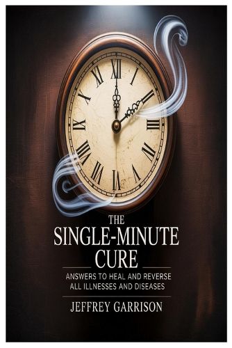 Cover image for The Single-Minute Cure