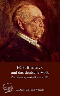 Cover image for Furst Bismarck Und Das Deutsche Volk