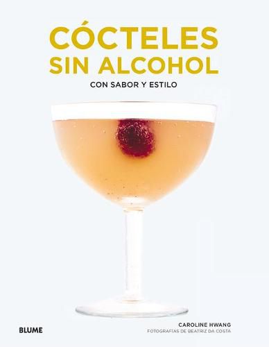 Cover image for Cocteles Sin Alcohol: Con Sabor Y Estilo