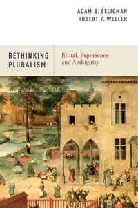 Cover image for Rethinking Pluralism: Ritual, Experience, and Ambiguity