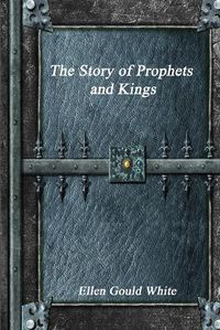 Cover image for The Story of Prophets and Kings